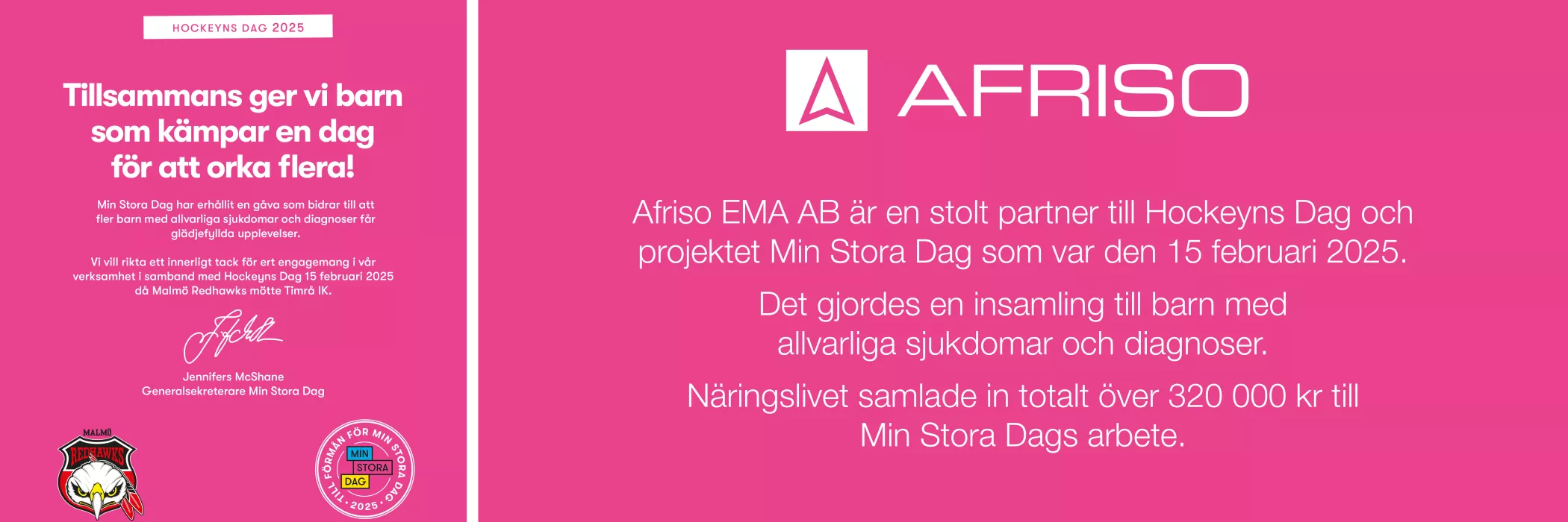 320 000 kr till Min Stora Dag